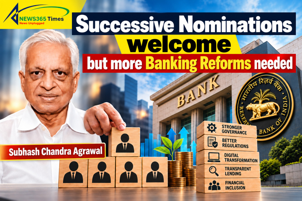 Successive Nominations welcome but more Banking Reforms needed