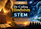PART III & Final of De-Coding Hinduism with STEM