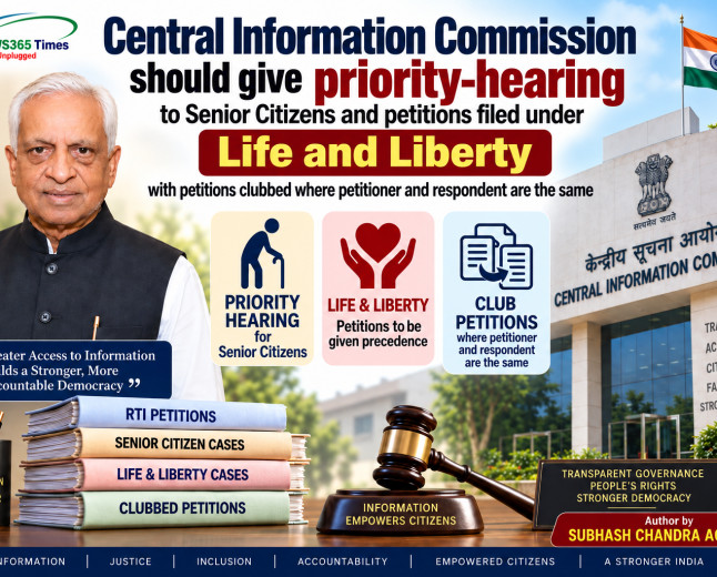 Central Information Commission should give priority-hearing to Senior Citizens and petitions filed under Life and Liberty with petitions clubbed where petitioner and respondent are same