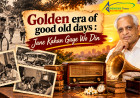 Golden era of good old days : Jane Kahan Gaye Wo Din
